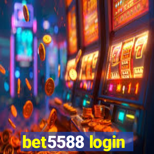 bet5588 login